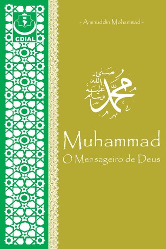 A Biografia de Muhammad o Mensageiro de Deus
