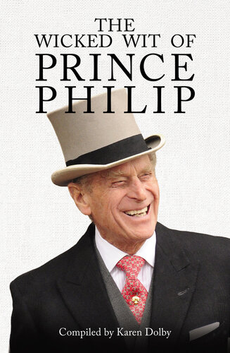 The Wicked Wit of Prince Philip