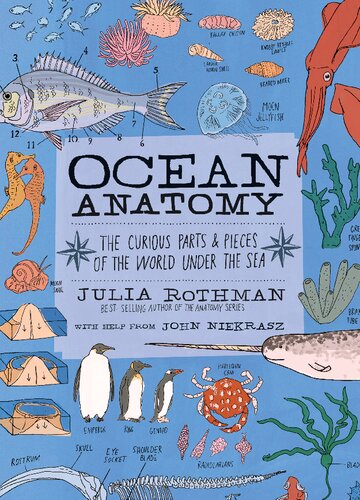 Ocean Anatomy: The Curious Parts & Pieces of the World Under the Sea