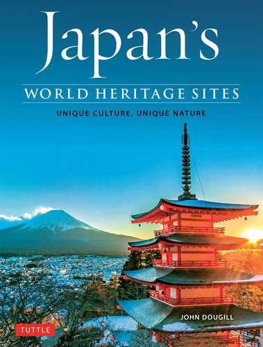 Japan's World Heritage Sites: Unique Culture, Unique Nature