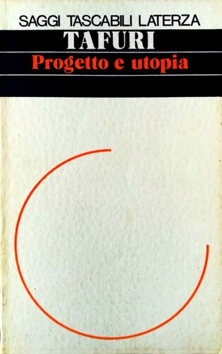 Progetto e utopia : architettura e sviluppo capitalistico