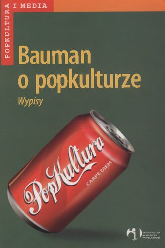 Bauman o popkulturze. Wypisy
