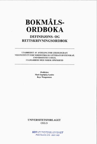 Bokmålsordboka : definisjons- og rettskrivningsordbok