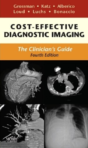 Cost Effective Diagnostic Imaging: The Clinician's Guide