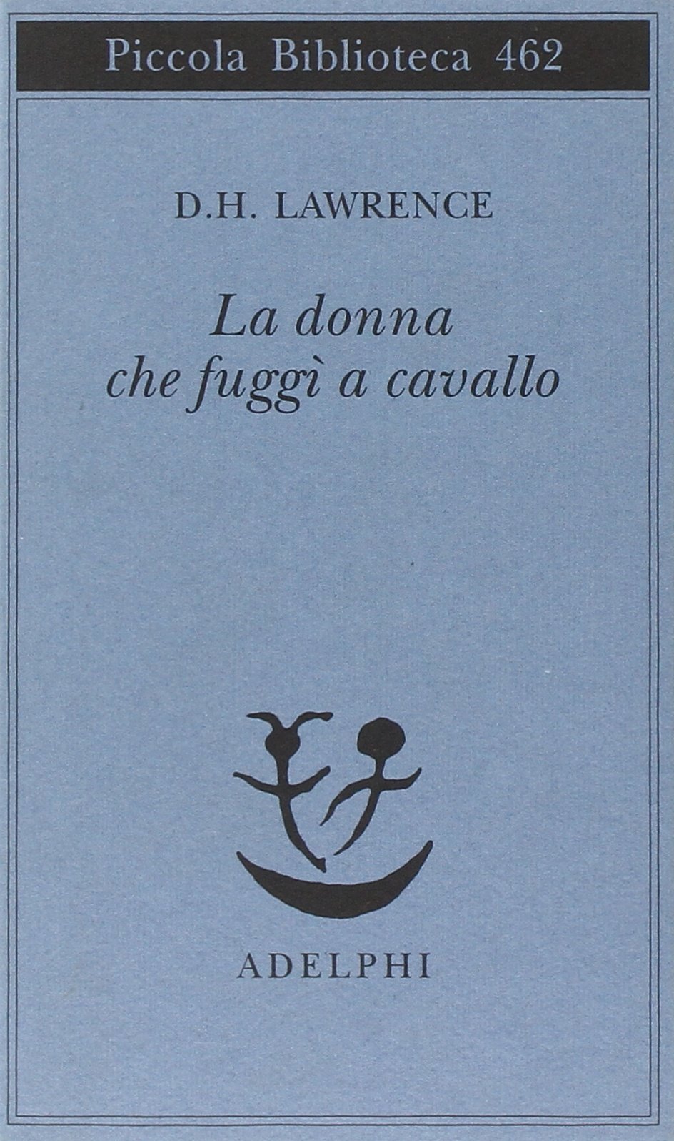 La donna che fuggì a cavallo