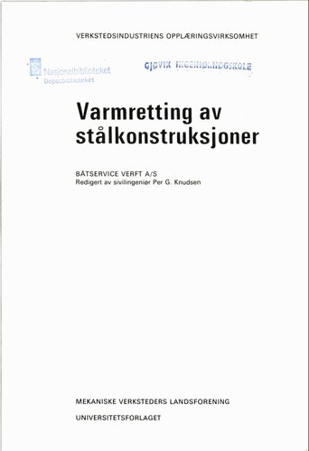 Varmretting av stålkonstruksjoner