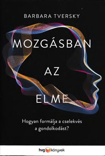 Mozgásban az elme