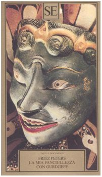 La mia fanciullezza con Gurdjieff