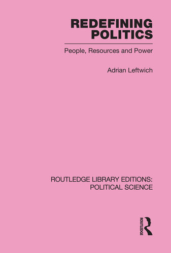 Redefining Politics: People, Resources and Power