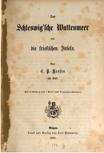 Das Schleswig'sche Wattenmeer und die friesischen Inseln