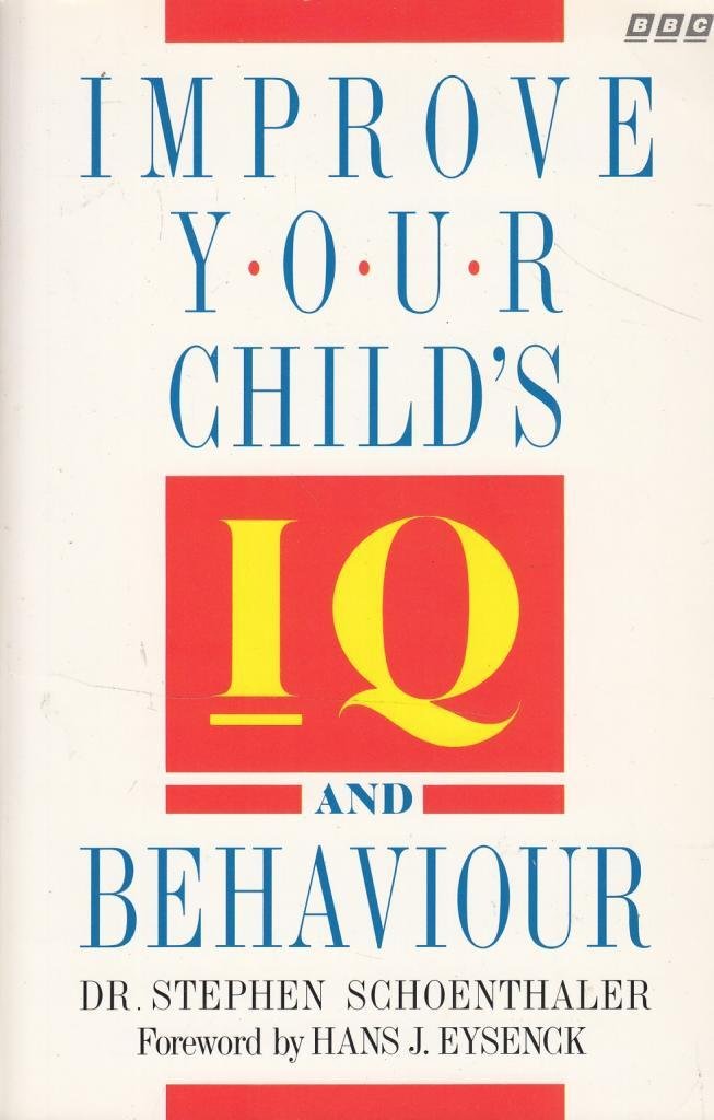 Orthomolecular Medicine - Stephen Schoenthaler : Improve Your Child's IQ and Behavior