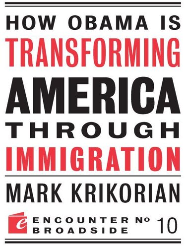 How Obama Is Transforming America Through Immigration