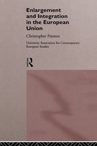 The Enlargement and Integration of the European Union: Issues and Strategies