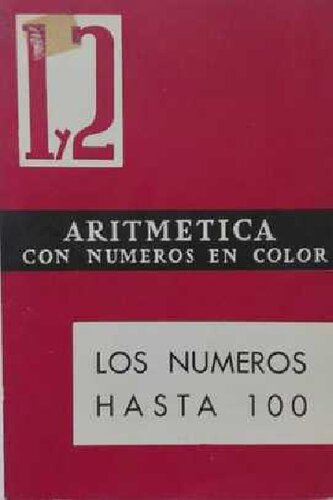 Aritmética con números en color. Libros 1 a 6