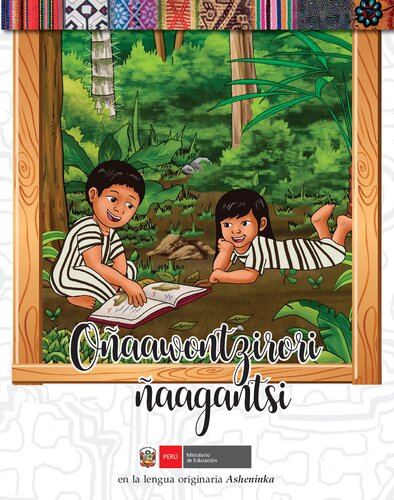 Oñaawontzirori ñaagantsi. Diccionario visual en la lengua originaria ashéninka (Arawak)