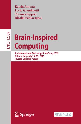 Brain-Inspired Computing. 4th International Workshop, BrainComp 2019 Cetraro, Italy, July 15–19, 2019 Revised Selected Papers