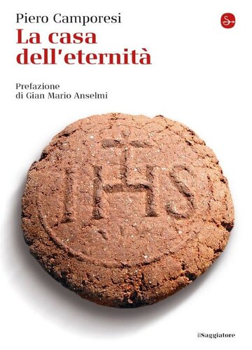 La casa dell'eternità: Prefazione di Gian Mario Anselmi