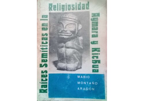 Raíces semíticas en la religiosidad Aymara y Kichua