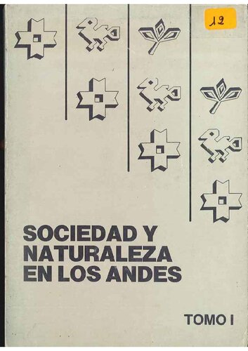 Sociedad y naturaleza en los Andes