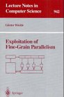 Exploitation of Fine-Grain Parallelism