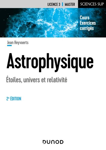 Astrophysique : Étoiles, Univers et relativité