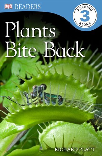 Plants Bite Back