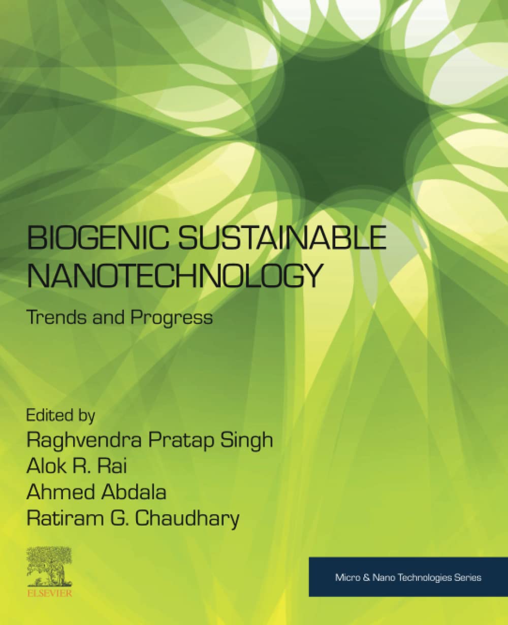 Biogenic Sustainable Nanotechnology: Trends and Progress