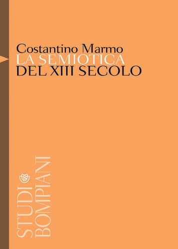 La semiotica del XIII secolo. Tra arti liberali e teologia