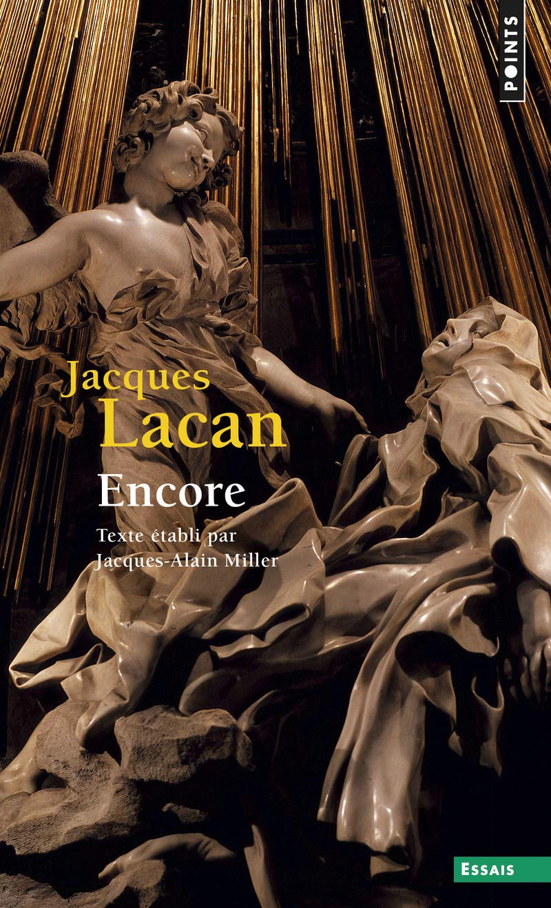 Encore-拉康第二十期研讨班-中文版 THE SEMINAR OF JACQUES LACAN BOOK XX Encore 1972-1973