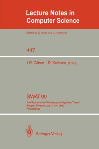 SWAT 90: 2nd Scandinavian Workshop on Algorithm Theory Bergen, Sweden, July 11–14, 1990 Proceedings