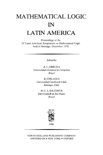 Mathematical Logic in Latin America: Symposium Proceedings
