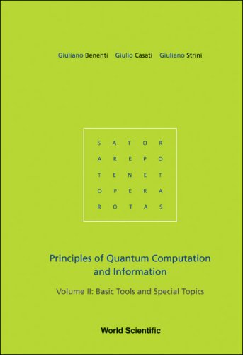 Principles of Quantum Computation and Information: Basic Tools and Special Topics