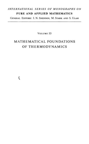 MATHEMATICAL FOUNDATIONS OF THERMODYNAMICS