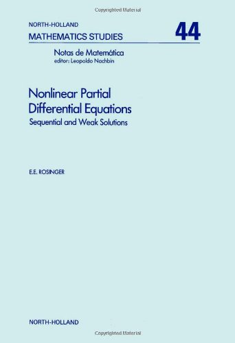 Nonlinear Partial Differential Equations: Sequential and Weak Solutions