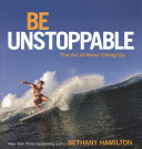 Be Unstoppable: The Art of Never Giving Up