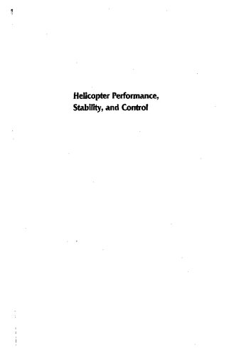 Helicopter Performance, Stability, and Control