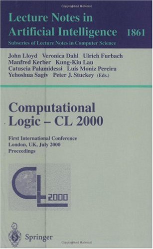 Computational Logic — CL 2000: First International Conference London, UK, July 24–28, 2000 Proceedings