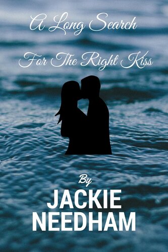A Long Search for the Right Kiss