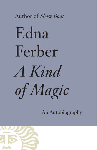A Kind of Magic: An Autobiography