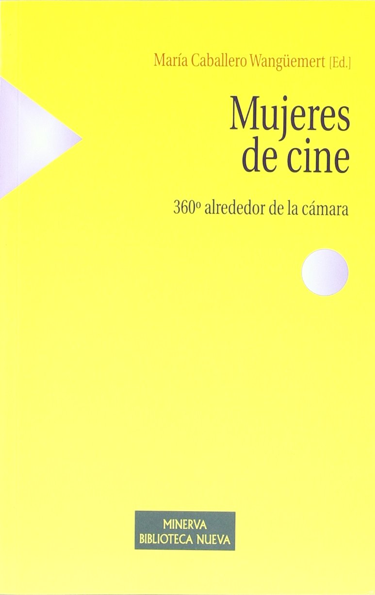 Mujeres de cine: 360º alrededor de la cámara