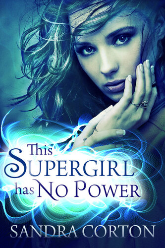 This Supergirl has no powers