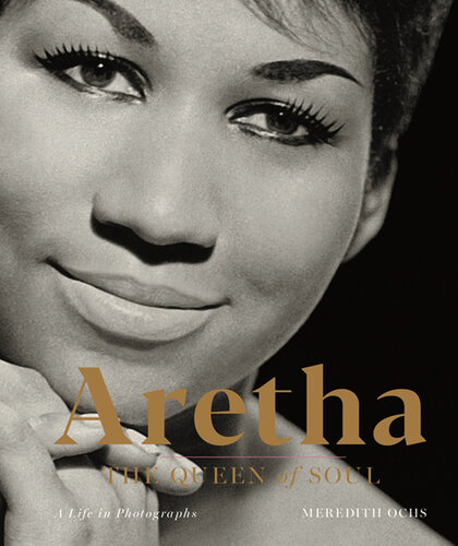 Aretha: The Queen of Soul—A Life in Photographs