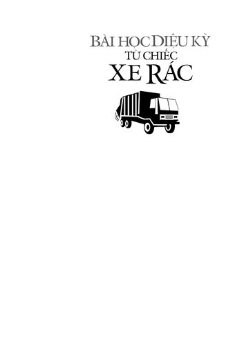 Bài học diệu kỳ từ chiếc xe rác