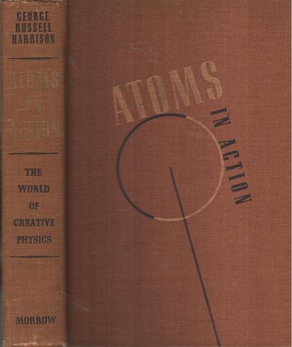 Atoms in Action - The World of Creative Physics