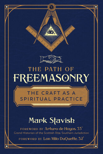 The Path of Freemasonry: The Craft as a Spiritual Practice