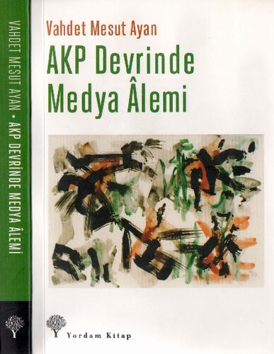 AKP Devrinde Medya Alemi
