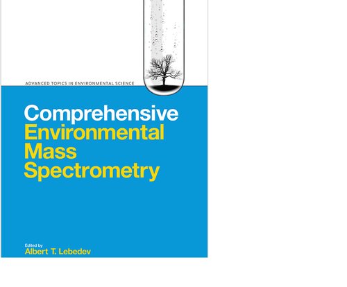 Comprehensive environmental mass spectrometry