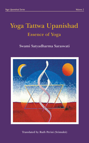 Yoga Tattwa Upaniṣad: Essence of Yoga (Yoga Upaniṣads Book 2)