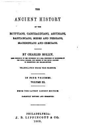 The Ancient History of the Egyptians, Carthaginians, Assyrians, Babylonians and Grecians