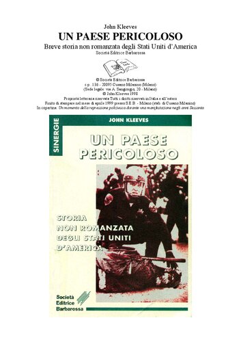 Un paese pericoloso, Storia non romanzata degli Stati Uniti d'America